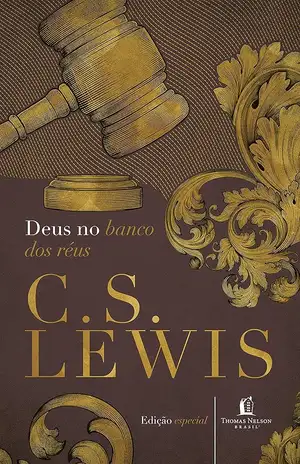 Deus no banco dos réus - C. S. Lewis
