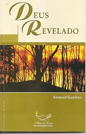 Deus Revelado – Alfredo Gueiros