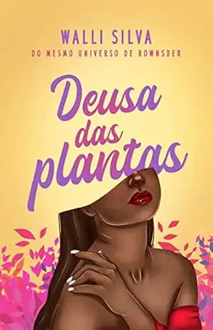 Deusa das Plantas (Universo dos Rownsders) – Walli Silva