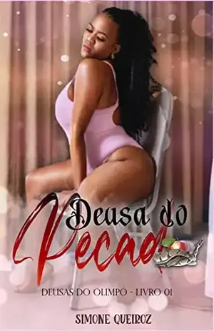 Deusa do Pecado: Livro 1 Série Deusas do Olimpo - Simone Queiroz