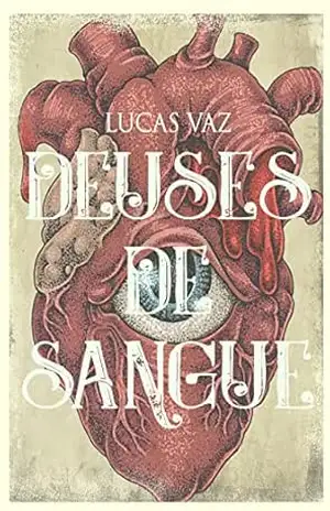 Deuses de Sangue – Lucas Vaz