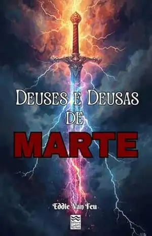 Deuses e Deusas de Marte - Eddie Van Feu