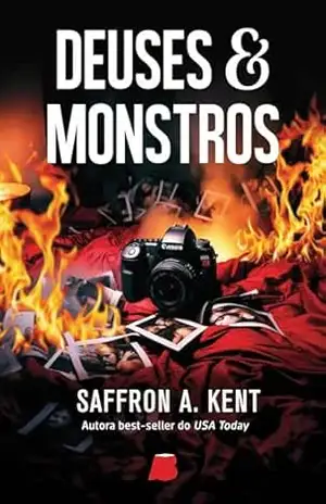 Deuses & Monstros – Saffron A. Kent