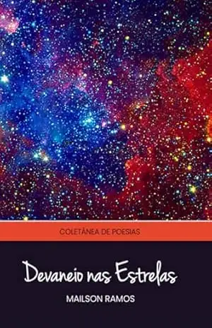 Devaneio Nas Estrelas – Mailson Ramos