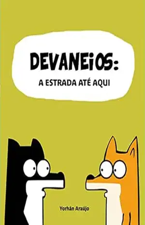 Devaneios: A estrada até aqui – Yorhán Araújo