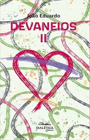 Devaneios II – João Eduardo