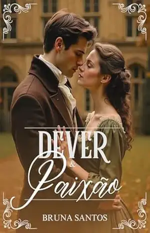 Dever e Paixão – Bruna Santos