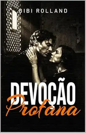 Devoção Profana – Bibi Rolland