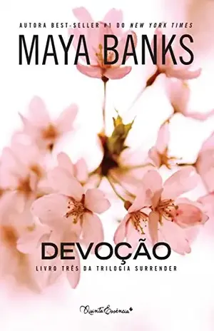 Devoção (Surrender Livro 3) - Maya Banks