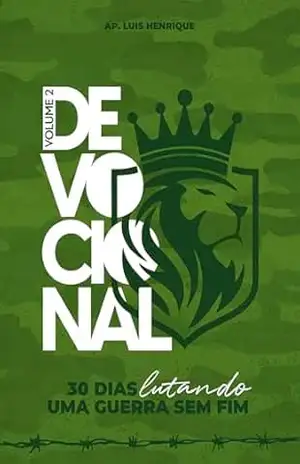 Devocional – 30 dias lutando uma guerra sem fim - Luis Brum