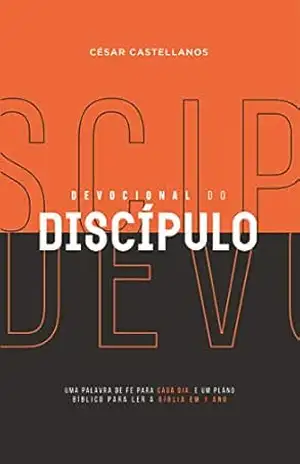 DEVOCIONAL DO DISCIPULO: (VOL 1) (01) – CESAR  CASTELLANOS