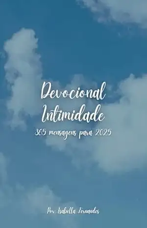 Devocional Intimidade: 365 mensagens para 2025 – Isabella Fernandes