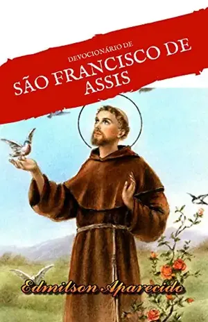 Devocionário de São Francisco de Assis – Edmilson Aparecido