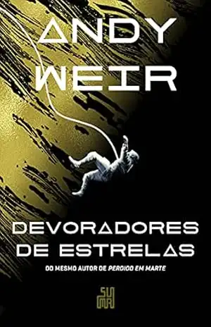 Devoradores de estrelas: O livro que deu origem ao filme – Andy Weir