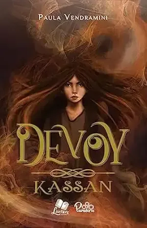 Devoy I – Kassan (Série Devoy Livro 1) - Paula Vendramini