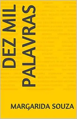 Dez mil palavras – Margarida Souza