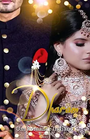 Dharam – Um romance Indiano - B. Assis