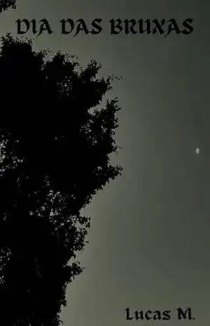Dia das Bruxas – Lucas M.