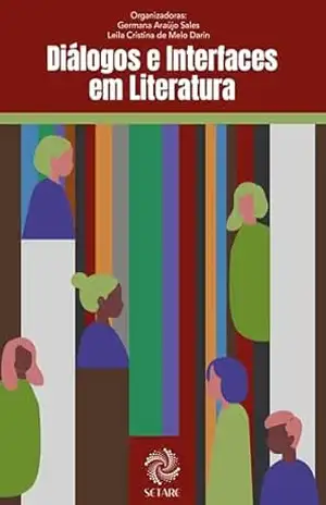Diálogos e Interfaces em Literatura – Leila Cristina de Melo Darin