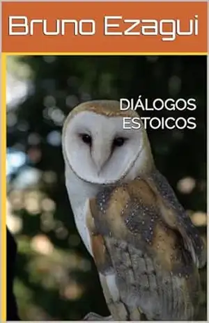 DIÁLOGOS ESTOICOS – Bruno Ezagui