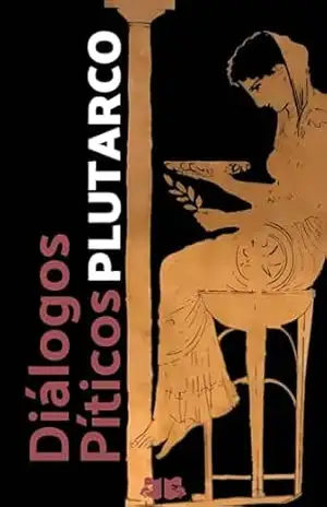 Diálogos Píticos: O Oráculo de Delfos, a Pítia e o Fim das Profecias – Plutarco