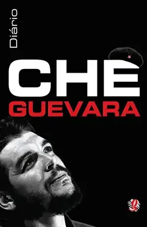 Diário Che Guevara – Che Guevara