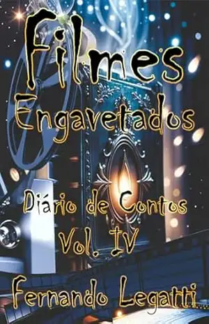 Diário de Contos 4 – Fernando Legatti