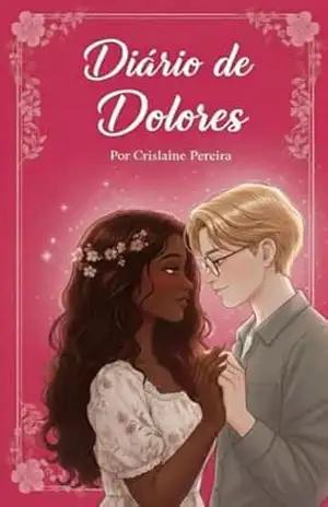 Diário de Dolores – Crislaine Pereira