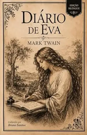 Diário de Eva: Edição Bilíngue – Mark Twain