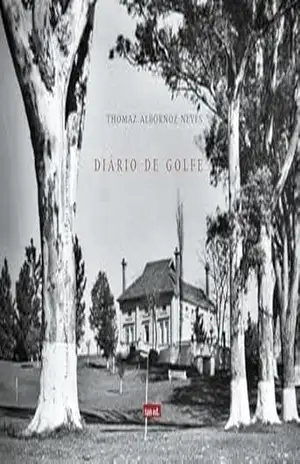 Diário de Golfe - Thomaz Albornoz Neves