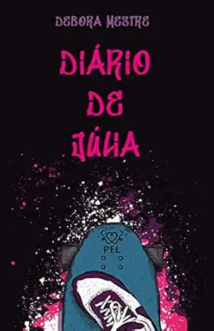 Diário de Júlia – Débora  Mestre