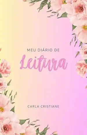 Diário de Leitura - Carla Cristiane Silva