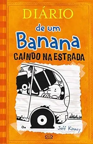 Diário de um Banana – Caindo na Estrada – Jeff Kinney