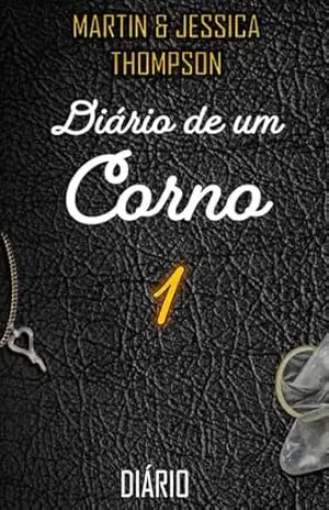 Diário de um corno: De CEO a corno - Jessica Thompson