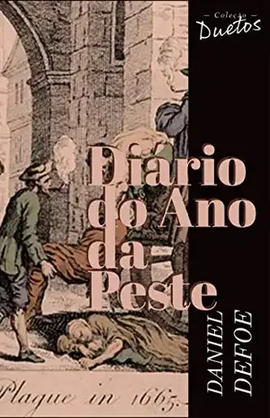 Diário do Ano da Peste (Coleção Duetos) – Daniel Defoe