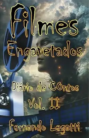 Diários de Contos 2 – Fernando Legatti