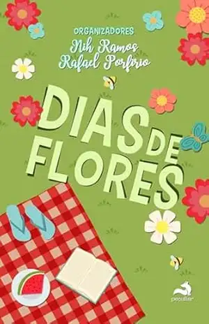Dias de Flores – Rafael Porfirio