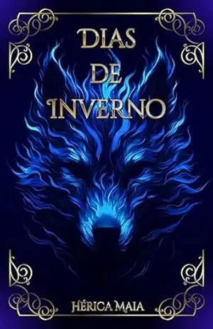 Dias de Inverno – Hérica Maia