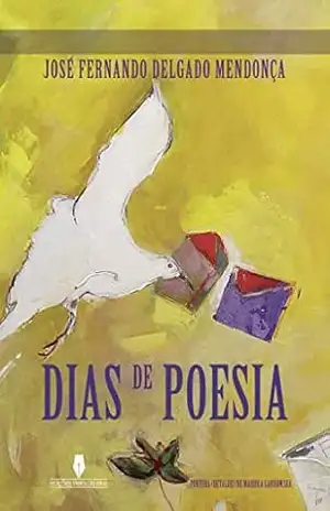 DIAS DE POESIA – José  Mendonça
