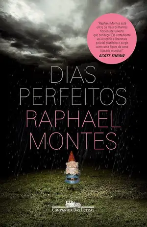 Dias perfeitos – Raphael Montes