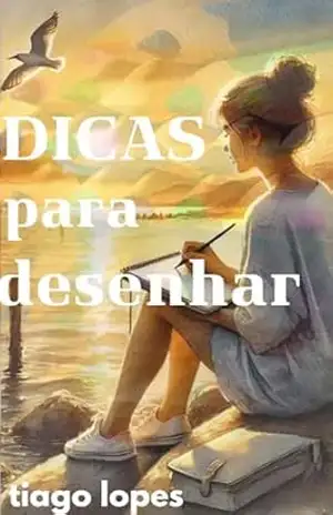 dicas para desenhar – Tiago  lopes