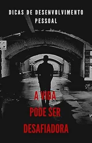 DICAS PARA DESENVOLVIMENTO PESSOAL – ALISSON SANTOS