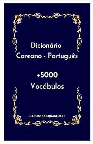 Dicionário Coreano – Português – Ji Yun Lee