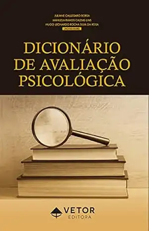 Dicionário de Avaliação Psicológica – Juliane Callegaro Borsa