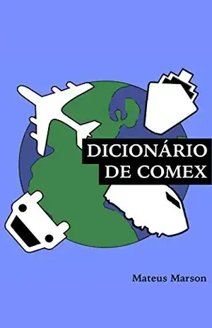 Dicionário de Comex (1) - Mateus Marson