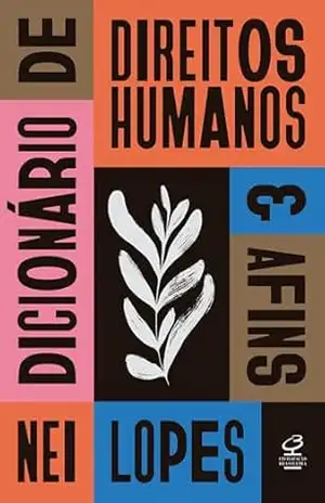 Dicionário de direitos humanos e afins – Nei Lopes