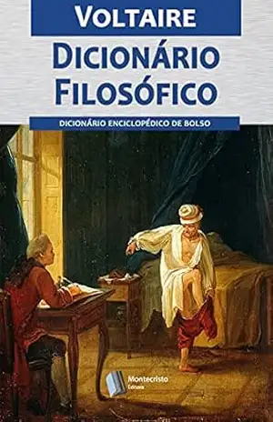 Dicionário Filosófico – Voltaire