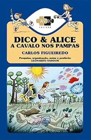 Dico e Alice a cavalo nos pampas – Gustavo Figueiredo
