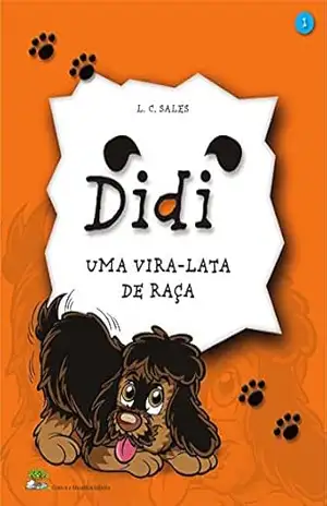 Didi. Uma vira–lata de raça. – Luiz Carlos Sales