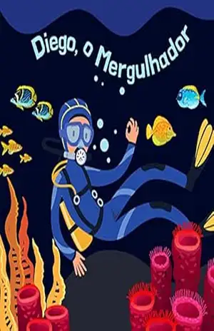 Diego, o Mergulhador – Paloma Ayala